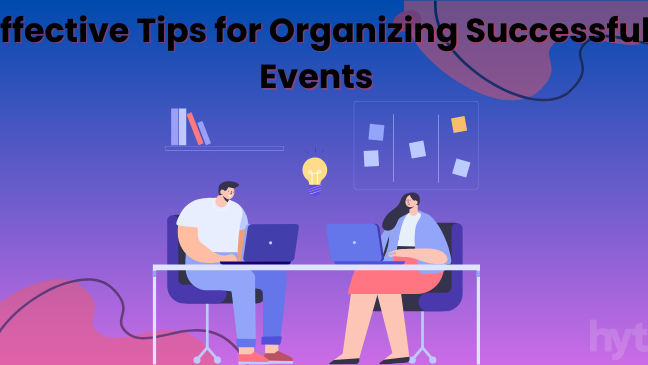 Effective Tips for Successful Events